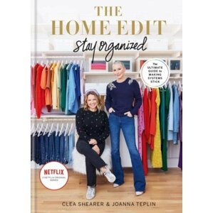 The Home Edit Stay Organized - Clea Shearer