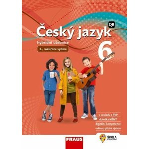 Český jazyk 6 pro ZŠ a VG - Hybridní učebnice - autorů kolektiv