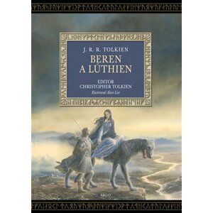 Beren a Lúthien - John Ronald Reuel Tolkien