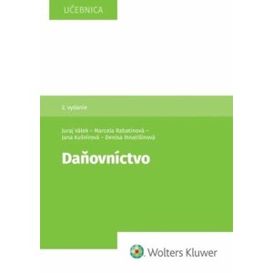 Daňovníctvo - Juraj Válek; Marcela Rabatinová; Denisa Ihnatišinová; Jana Kušnírová