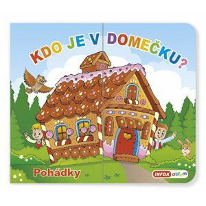 Kdo je v domečku? Pohádky