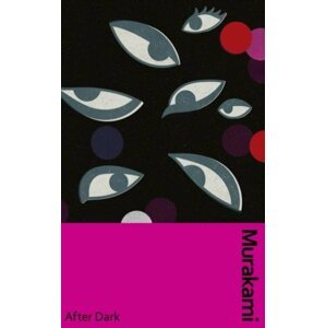 After Dark: Murakami´s atmospheric masterpiece, now in a deluxe gift edition - Haruki Murakami