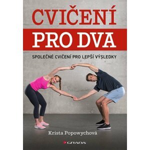 Cvičení pro dva - Trénujte společně - Popowych Krista