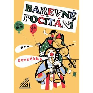 Barevné počítání pro čtvrťáky - Marie Nevyhoštěná