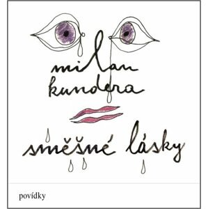 Směšné lásky - CDmp3 - Milan Kundera