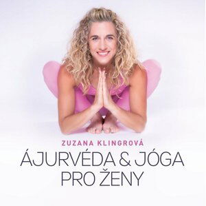 Ajurvéda & jóga pro ženy - Zuzana Klingrová