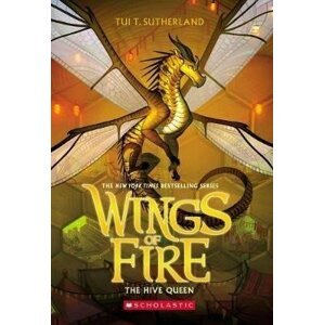 The Hive Queen (Wings of Fire 12) - Tui T. Sutherlandová