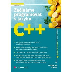 Začínáme programovat v jazyku C++ - Miroslav Virius