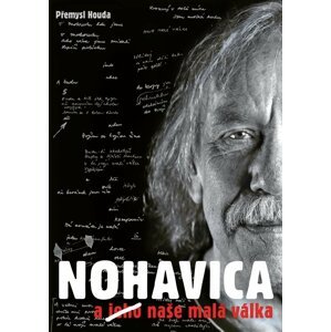 NOHAVICA a jeho naše malá válka - Přemysl Houda