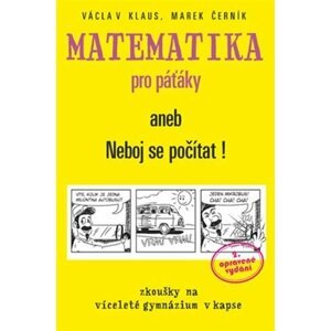 Matematika pro páťáky aneb Neboj se počítat!, 2.  vydání - Marek Černík