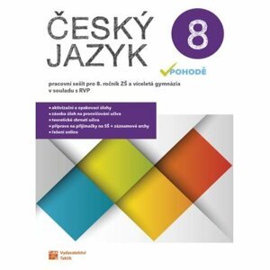 Český jazyk v pohodě 8 – pracovní sešit, 2.  vydání