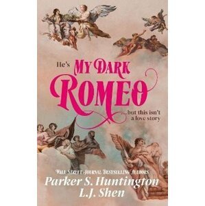 My Dark Romeo: The unputdownable billionaire romance TikTok can´t stop reading! - L. J. Shen