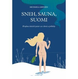 Sneh, sauna, Suomi - Michaela Ahonen