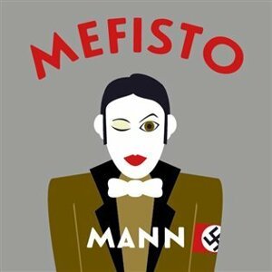 Mefisto - 2 CDmp3 (Čte Jan Vlasák) - Klaus Mann