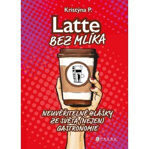 Latte bez mlíka - Kristýna P.