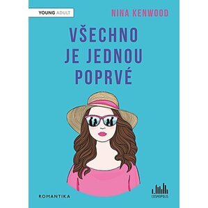 Všechno je jednou poprvé - Nina Kenwood