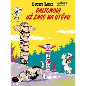 Lucky Luke Daltonovi už zase na útěku - René Goscinny