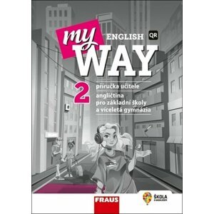 My English Way 2 - příručka učitele - Audrey Cowan