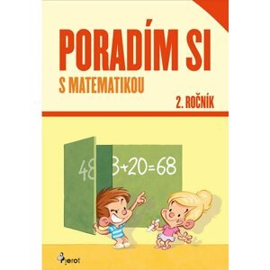 Poradím si s matematikou 2. ročník - Adriana Gočová