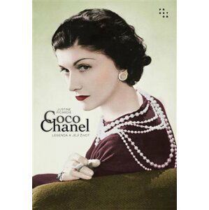 Coco Chanel - Legenda a skutečnost - Justine Picardie