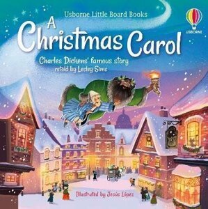 Little Board Books: A Christmas Carol - Lesley Sims