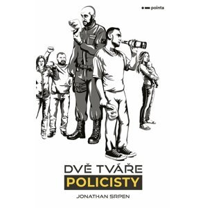 Dvě tváře policisty - Jonathan Srpen