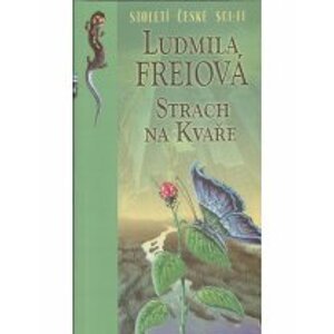 Strach na Kvaře - Ludmila Freiová