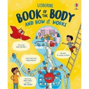 Usborne Book of the Body and How it Works - Alex Firth