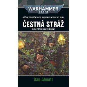 Warhammer 40 000 Čestná stráž - Dan Abnett