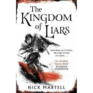 The Kingdom of Liars - Nick Martell