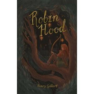 Robin Hood - Henry Gilbert