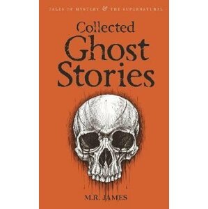 Collected Ghost Stories - Montague-Rhodes James