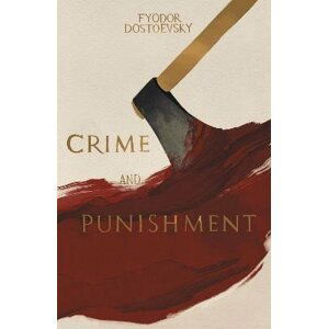 Crime and Punishment (Collector´s Editions) - Fjodor Michajlovič Dostojevskij