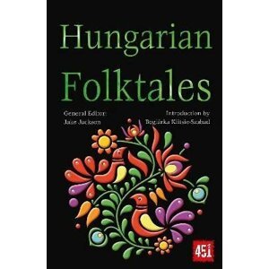 Hungarian Folktales - Boglárka Klitsie-Szabad