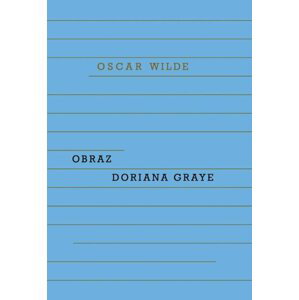 Obraz Doriana Graye, 3.  vydání - Oscar Wilde
