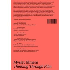 Myslet filmem / Thinking Through Film - Jiří Anger