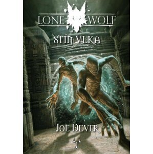 Lone Wolf 19: Stín Vlka (gamebook) - Joe Dever