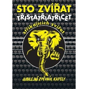 Sto zvířat Třistatřicettři stříkajících zvířat