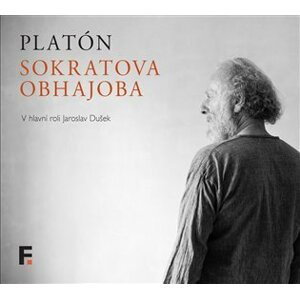 Sokratova obhajoba - CDmp3 (Čte Jaroslav Dušek, Daniel Šváb) - Platón
