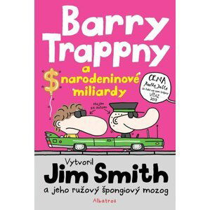 Barry Trappny a narodeninové miliardy - Jim Smith