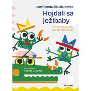 Hojdali sa ježibaby - Jozef Moravčík Jakubovec