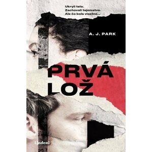 Prvá lož - A. J. Park