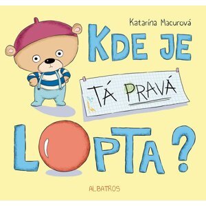 Kde je tá pravá lopta? - Katarína Macurová