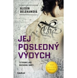 Jej posledný výdych - Alison Belshamová