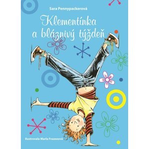 Klementínka a bláznivý týždeň - Sara Pennypacker