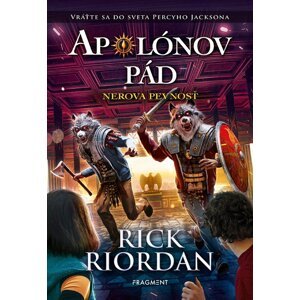 Apolónov pád 5 - Nerova pevnosť - Rick Riordan