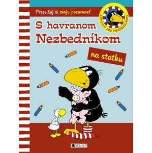 S havranom Nezbedníkom na statku - Dorothee Kühne-Zürn