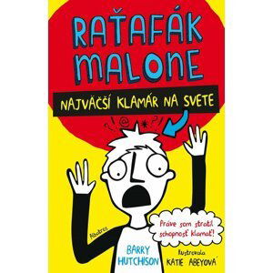 Raťafák Malone 1: Najväčší klamár na svete - Barry Hutchison