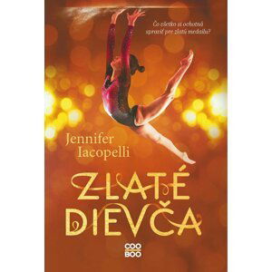 Zlaté dievča - Jennifer Iacopelli