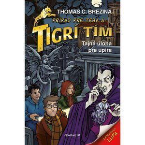 Tigrí tím - Tajná úloha pre upíra - Thomas Conrad Brezina